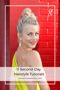 11 Second Day Hairstyle Tutorials Plus The Products You Need To